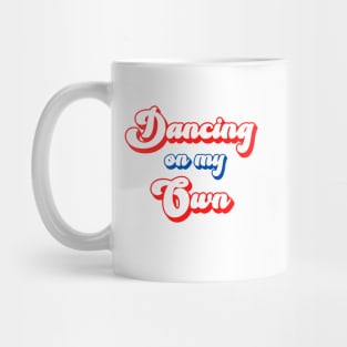 Retro Dancing on My Own Phillies World Series Mug